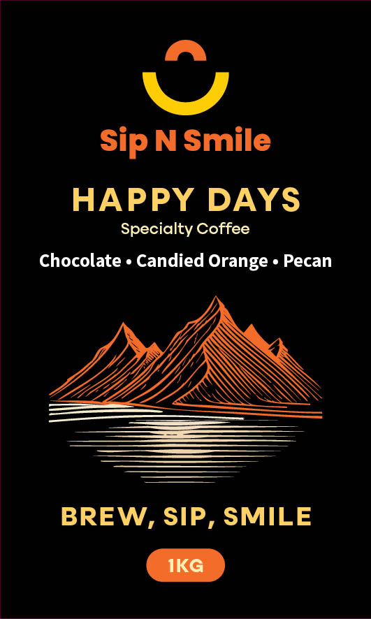 Sip N Smile coffee Happy Days 