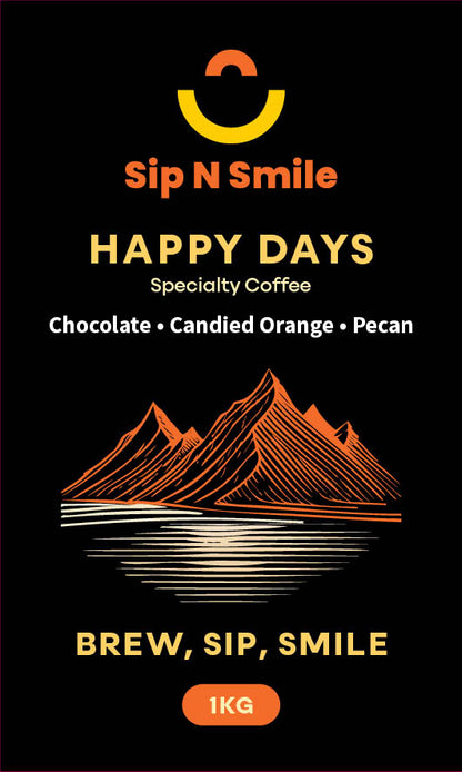 Sip N Smile coffee Happy Days 