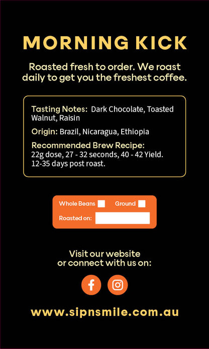 Sip N Smile Morning Kick Specialty Coffee