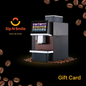 Sip N Smile Gift Card with Commercial Machine